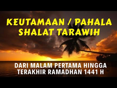 Keutamaan Shalat tarawih - Pahala dalam bulan scui ramadhan